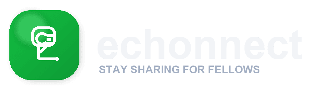 Echonnect — Stay sharing for Fellows